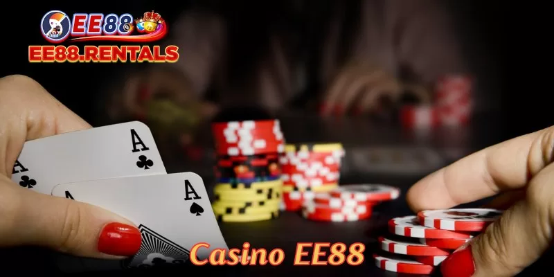 Casino EE88 là gì và tại sao tôi nên chơi
